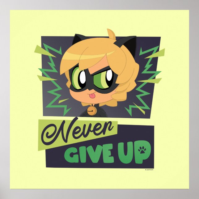 Chibi Cat Noir geben nie auf Poster (Vorne)