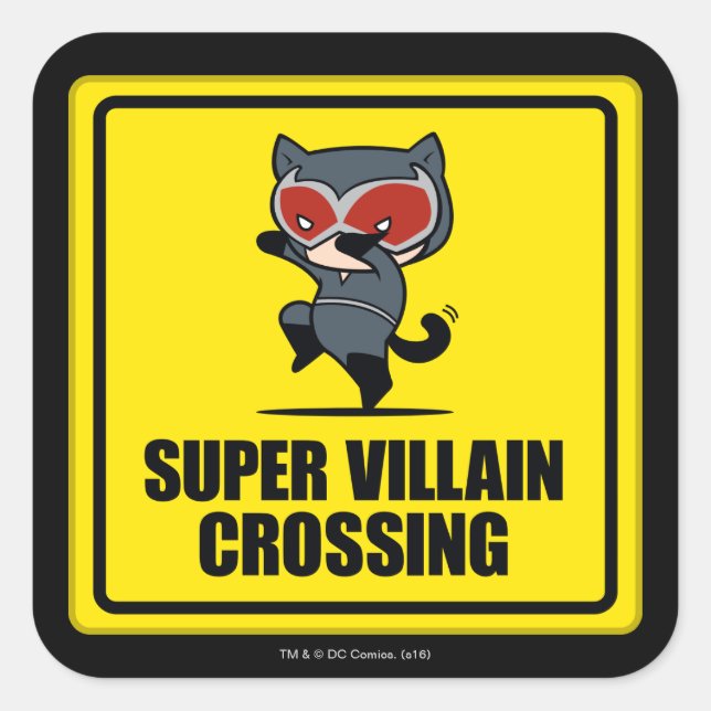Chibi Catwoman Super Villain Crossing Sign Quadratischer Aufkleber (Vorderseite)