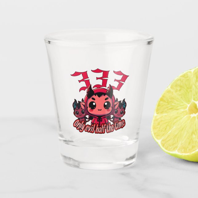Chibi Devil - 333 Nur böse Hälfte der Zeit Schnapsglas (Vorderseite)