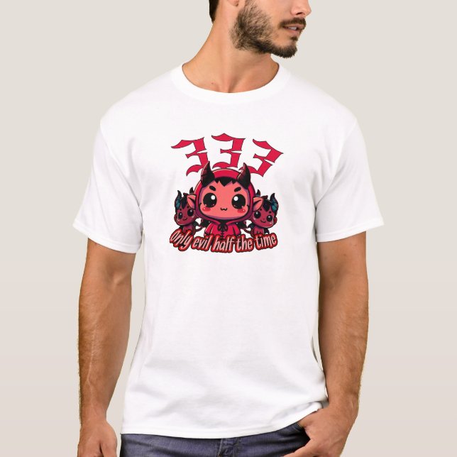 Chibi Devil - 333 Nur böse Hälfte der Zeit T-Shirt (Vorderseite)
