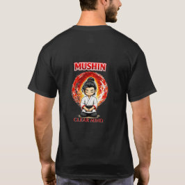 Chibi Dojo Mushin Klarer Geist T-Shirt