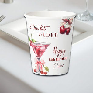 Chic A Tini Bit älter Cherry Martini 85. Geburtsta Pappbecher