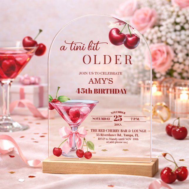 Chic A Tini Bit Älterer Kirsch-Martini 45. Geburts Acryleinladungen (Von Creator hochgeladen)