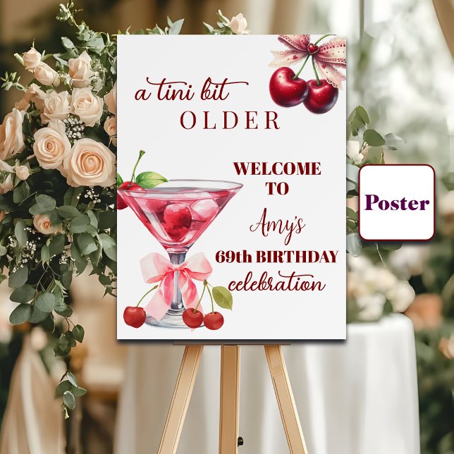 Chic A Tini Bit Older Cherry Martini 69th Birthday Poster (Von Creator hochgeladen)