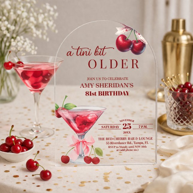 Chic A Tini Bit Older Cherry Martini 81. Geburtsta Acryleinladungen (Von Creator hochgeladen)