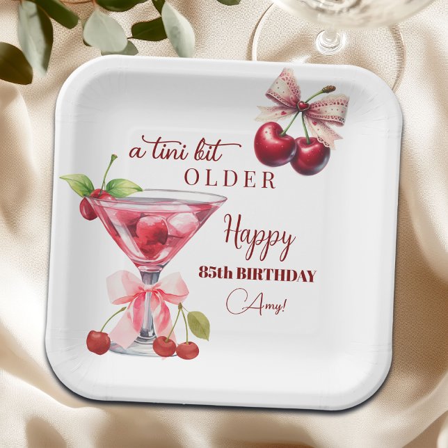 Chic A Tini Bit Older Cherry Martini 85th Birthday Pappteller (Von Creator hochgeladen)