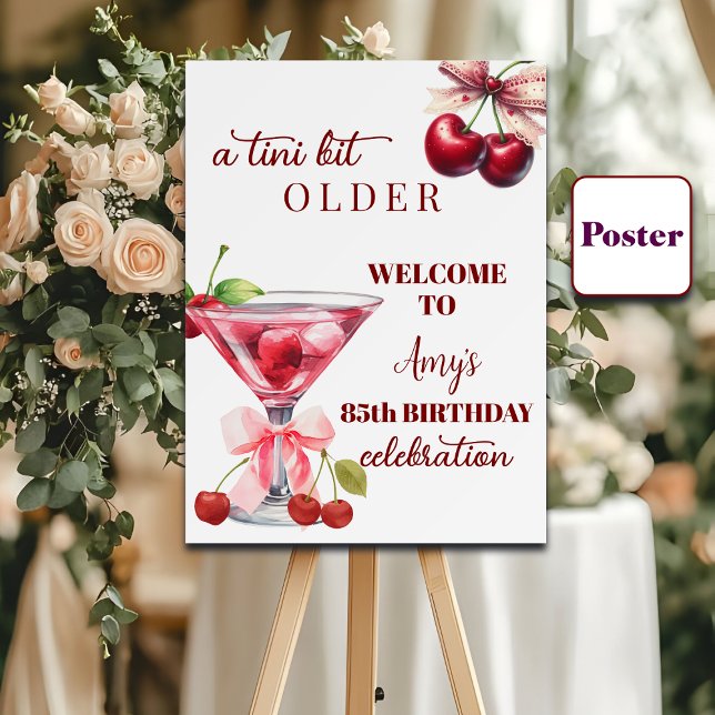 Chic A Tini Bit Older Cherry Martini 85th Birthday Poster (Von Creator hochgeladen)