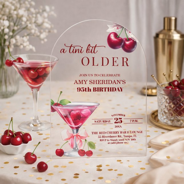 Chic A Tini Bit Older Cherry Martini 95. Geburtsta Acryleinladungen (Von Creator hochgeladen)