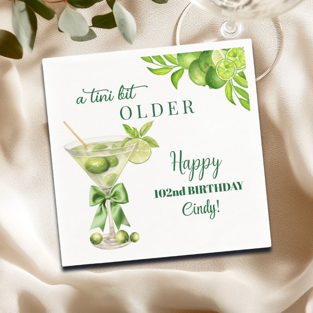 Chic A Tini Bit Older Lime Martini 102nd Birthday Serviette (Von Creator hochgeladen)