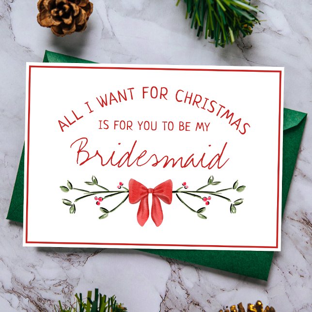 Chic Bridesmaid Vorschlag Alles, was ich zu Weihna Karte (Celebrate the season with this Christmas bridesmaid proposal card featuring a chic red bow design!)