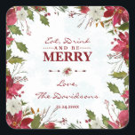 Chic Christmas Poinsettia essen Drink und seien Si Quadratischer Aufkleber<br><div class="desc">Elegantes Kartendesign mit wunderschönem Aquarellrahmen in Rot-Weiß-Poinsettia,  Blumentrenner,  wunderschönes Handschriftenschreiben verblasste Schneeflocken und besondere Schriftart. Verwenden Sie das Tool Anpassen,  um Ihre Informationen hinzuzufügen,  Änderungen vorzunehmen. Für passende Artikel,  besuchen Sie bitte meine Winter Snowflakes Poinsettia Collection.</div>