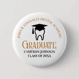 Chic Dental School Custom Dentist Abschluss Button