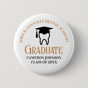 Chic Dental School Custom Dentist Abschluss Button