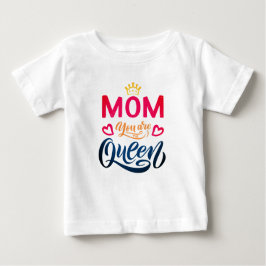 Chic Design Typografy Mama Sie sind die Königin Baby T-shirt