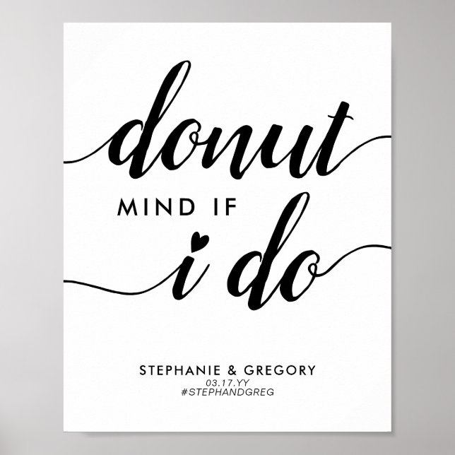 Chic Donut Mind, wenn ich Herz-Script-Gastgeschenk Poster (Vorne)