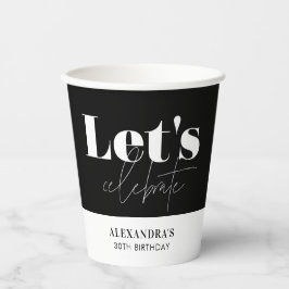 Chic Elegant Schwarz-weiß Lass's Celebrate Geburts Pappbecher