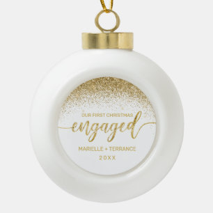 Chic First Christmas Verlobt Gold Glitzer Script Keramik Kugel-Ornament