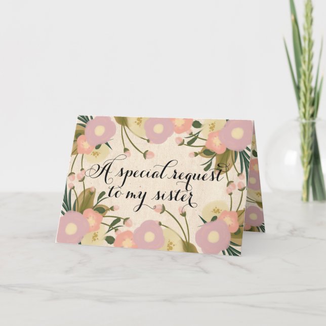 Chic Floral Sister werden Sie meine Trauzeugin sei Einladung (Vorderseite)