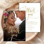 Chic Gold Foil Script Foto Hochzeit Danke Karte<br><div class="desc">Modernes Boho Chic Gold Kalligraphie Script Ein Foto Hochzeit Dankeschön Karte. Stilvolle Hochzeit danke Ihnen Vorlage mit einem vollen vertikalen Foto auf der Vorderseite mit dem Text "Danke" in einem skurrilen Wirblen Handschrift Schrift Swash Schwanz Schriftart Drehbuch Imitate Goldfolie Overlay auf dem Bild. 2-seitige Karte mit vorgefertigter Dankeschön-Nachricht auf der...</div>