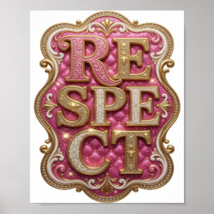 Chic Gold RESPECT Boldes Design Poster