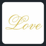 Chic Gold Script White Liebe Hochzeitkalligrafie Quadratischer Aufkleber<br><div class="desc">Sie können die Schriftart und Farben leicht ändern. Sie können auch Ihr Logo und das Hintergrundbild hinzufügen,  wie Sie möchten.</div>