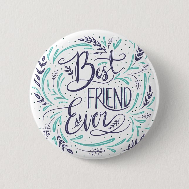 Chic Hand Letted Best Friend je Typografie Button (Vorderseite)