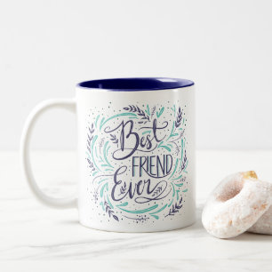Chic Hand Letter Bester Freund je Personalisiert Zweifarbige Tasse