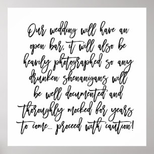 Chic Hand Lettered Wedding Open Bar Caution Sign Poster