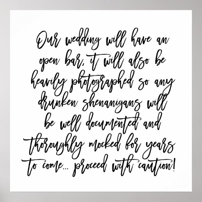 Chic Hand Lettered Wedding Open Bar Caution Sign Poster (Vorne)