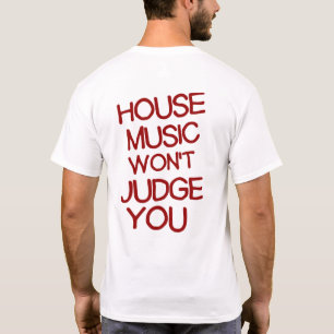 Chic House Music T-Shirt