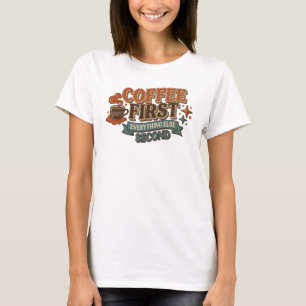 Chic KAVEE ZUERST ALLES ANDERE ZWEIT Art Design T-Shirt