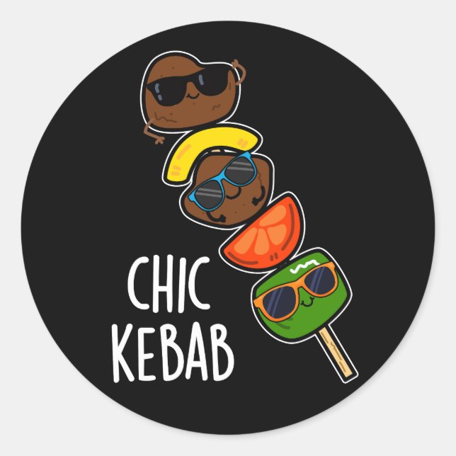 Chic Kebab Funny Shish Kebab Pun Dark BG Runder Aufkleber (Vorderseite)