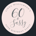 Chic Modern 60 Sassy Pastel Pink 60th Birthday Runder Aufkleber<br><div class="desc">Celebrate turning 60 in style with this modern pastel pink 60th birthday design, a chic 60th birthday sticker or envelope seal you can simply personalize and send out for your sixtieth birthday party celebration or use for your party gifts. The words sixty and sassy are set using elegant script calligraphy...</div>