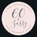 Chic Modern 60 Sassy Pastel Pink 60th Birthday Runder Aufkleber<br><div class="desc">Celebrate turning 60 in style with this modern pastel pink 60th birthday design, a chic 60th birthday sticker or envelope seal you can simply personalize and send out for your sixtieth birthday party celebration or use for your party gifts. The words sixty and sassy are set using elegant script calligraphy...</div>