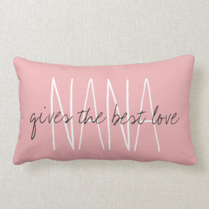 CHIC PILLOW_ " NANA… gibt die beste Liebe. " Lendenkissen