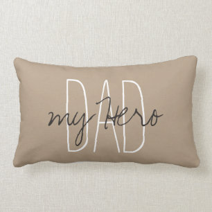 CHIC PILLOW_ " VATER. .my Held" WÄHLEN SIE Lendenkissen