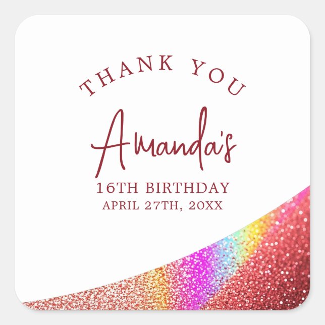 Chic Rose Gold Glitzer Regenbogen Sweet 16 Geburts Quadratischer Aufkleber (Vorderseite)