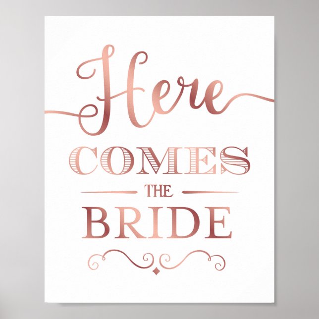 Chic Rose Gold HIER KOMMT DIE BRIDE Sign Print Poster (Vorne)
