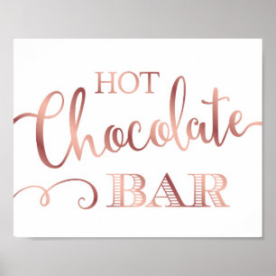 Chic Rose Gold-HOT-CHOCOLATE-BAR-Signatur Poster