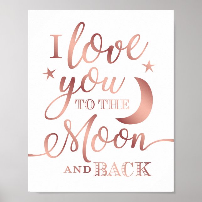 Chic Rose Gold LIEBE IHNEN ZUM MOONSCHREIBEN Poster (Vorne)