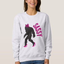Chic Sassy Sasquatch (Big Foot) Sweatshirt
