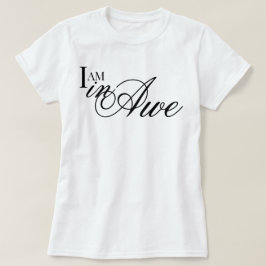 Chic Schriftzug ICH BIN in Ehrfurcht ästhetische B T-Shirt