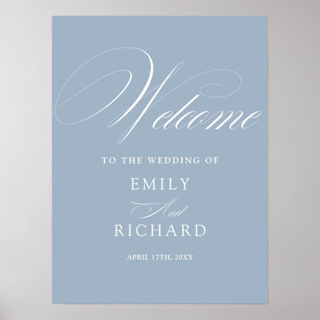 Chic Script Dusty Blue Hochzeits-Willkommensschild Poster (Vorne)