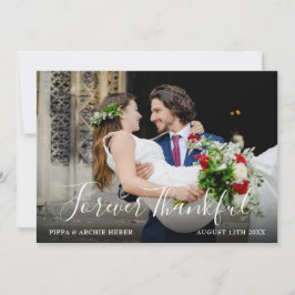 Chic Script Wedding Foto für immer dankbar Dankeskarte