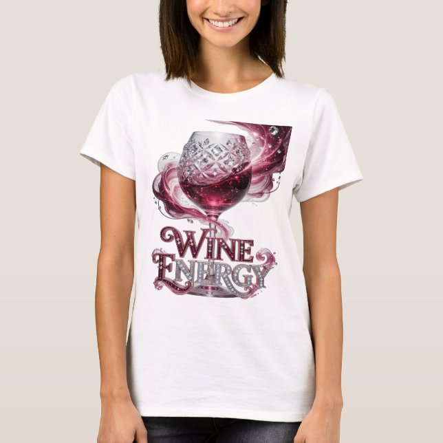 Chic Silver WINE ENERGY 3D Text Kunst T-Shirt (Vorderseite)