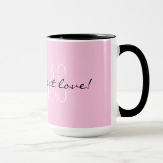 Chic Tasse-rosa. Nanas geben die beste Liebe Tasse