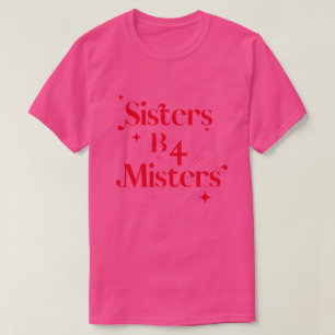 Chic Valentinstag Pink Sisters b4 Minister T-Shirt