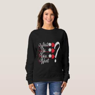Chic "Was willst du?" Graphic Sweatshirt für Damen