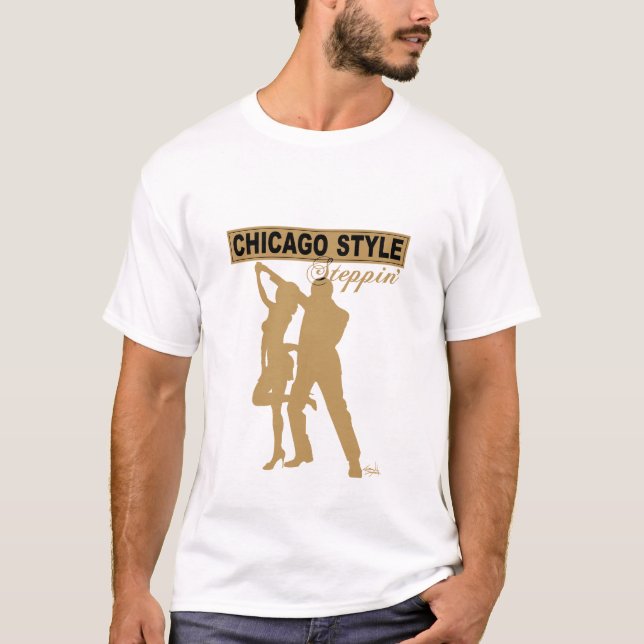 Chicago-Art Steppin T-Shirt (Vorderseite)