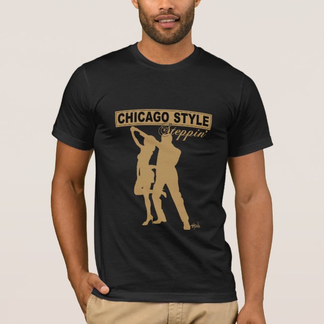 Chicago-Art Steppin T-Shirt (Vorderseite)